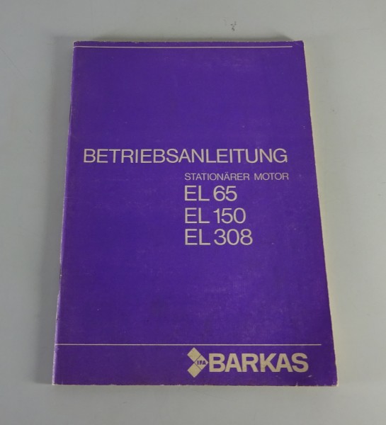 Betriebsanleitung / Handbuch 2-Takt Stationär-Motoren EL 65 / 150 / 308 von 1984
