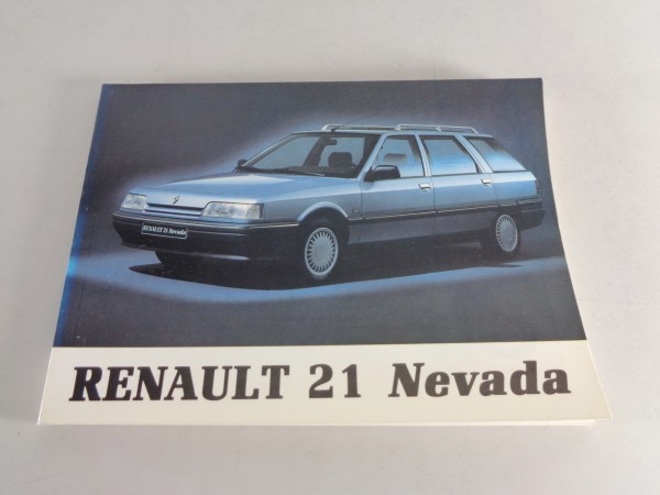 Betriebsanleitung / Handbuch Renault R 21 Nevada Stand 1991