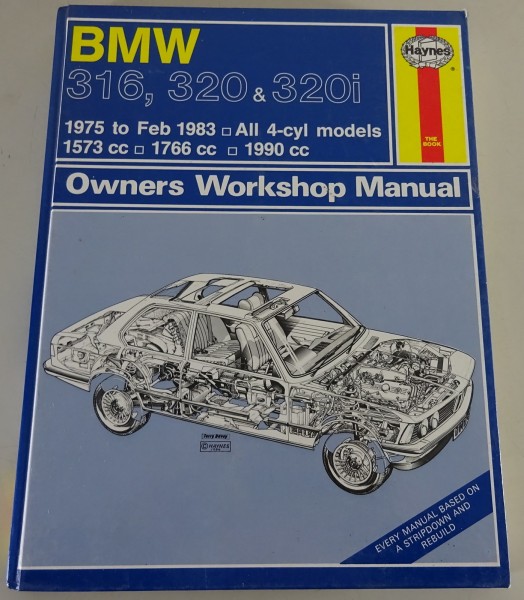 Haynes Reparaturanleitung BMW 3er E21 316 + 320 Vergaser Baujahre 1975 - 1983