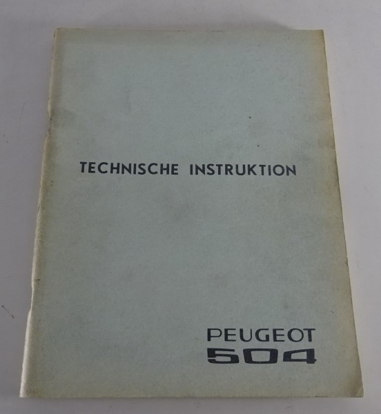 Technische Daten + Instruktionen Peugeot 504 Stand 09/1968