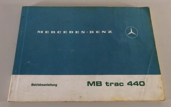 Betriebsanleitung / Handbuch Mercedes-Benz MB trac 440 Stand 03/1976