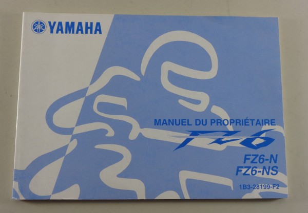 Manuel du Proprietaire Yamaha FZ6 Typ FZ6-N / FZ6-NS from 08/2005