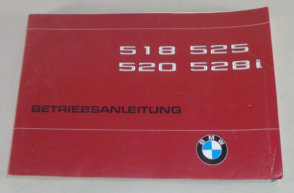 Betriebsanleitung / Handbuch BMW 5er E12 518 / 520 / 525 / 528i Stand 07/1978