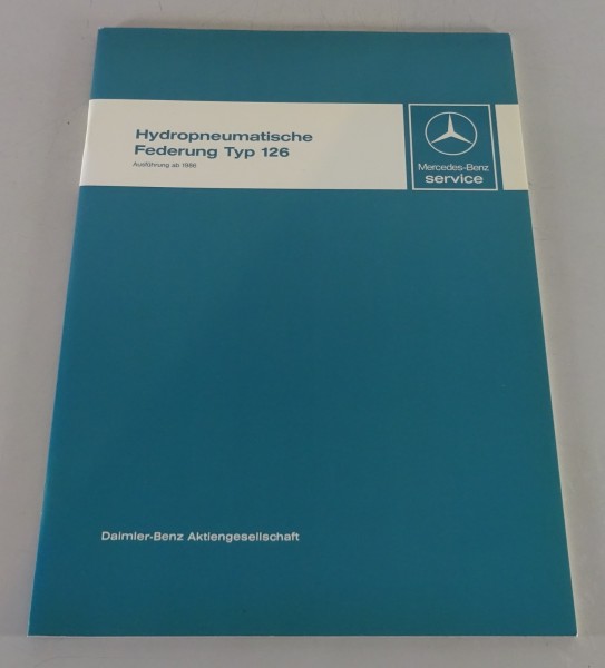Werkstatthandbuch Mercedes Hydropneu. Federung 420 500 560 SE SEL W126 ab 1986