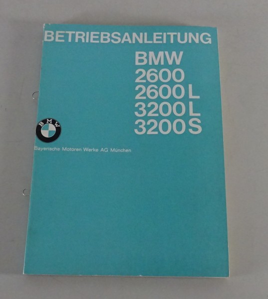 Betriebsanleitung Handbuch BMW 2600 / 3200 V8 Barockengel Stand 08/1963