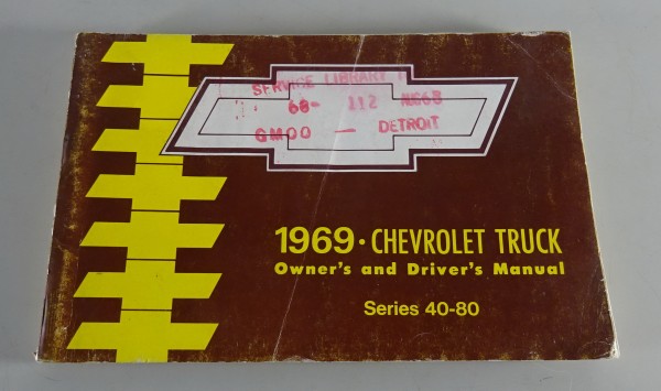 Owner´s Manual / Handbook Chevrolet Truck Serie 40 - 80 Stand 1969