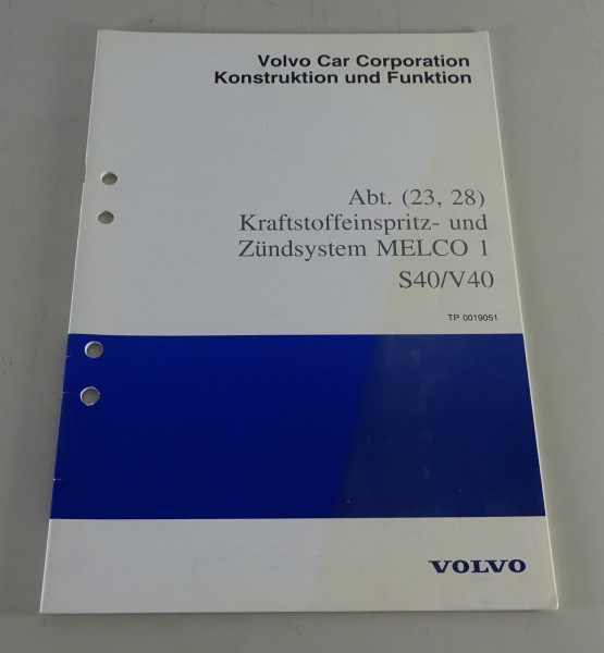 Werkstatthandbuch Volvo S40 / V40 Kraftstoffeinspritz- / Zündsystem MELCO 1