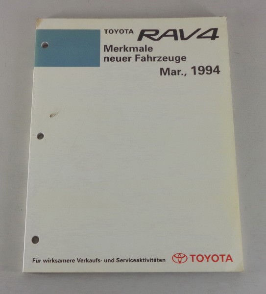 Werkstatthandbuch / Merkmale neuer Fahrzeuge Toyota RAV4 Stand 03/1994