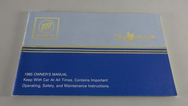 Owner´s Manual / Handbook Buick Skyhawk Stand 1985