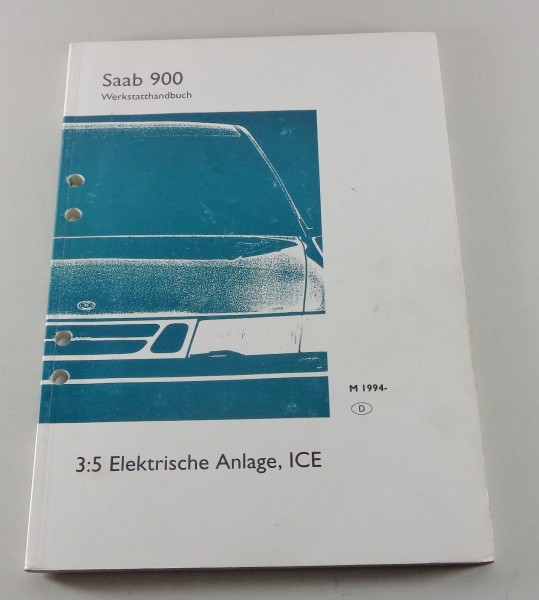 Werkstatthandbuch Saab 900 Elektrische Anlage, ICE Modelljahr ab 1994