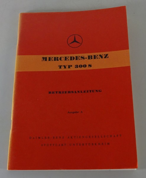 Betriebsanleitung Mercedes-Benz W188 300 S Vergaser Cabriolet Stand 07/1952