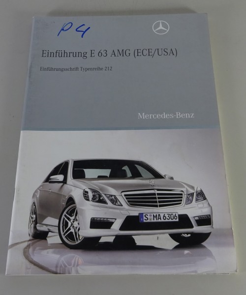 Werkstatthandbuch Einführungsschrift Mercedes E-Klasse E63 AMG W212 von 06/2009