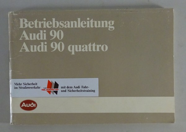 Betriebsanleitung Audi 90 / 90 quattro B2 Typ 81 + 85 Stand 02/1985