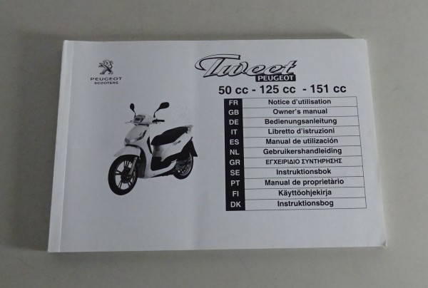 Betriebsanleitung Peugeot Scooter Tweet 50 - 125 - 151 cc Stand 03/2010