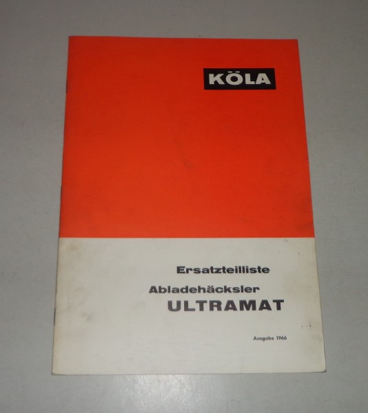 Teilekatalog / Ersatzteilliste Köla Abladehäcksler Ultramat Stand 1966