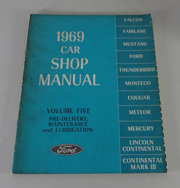 Werkstatthandbuch Band 5 Ford Mustang, Thunderbird, Lincoln Continental.. 1969