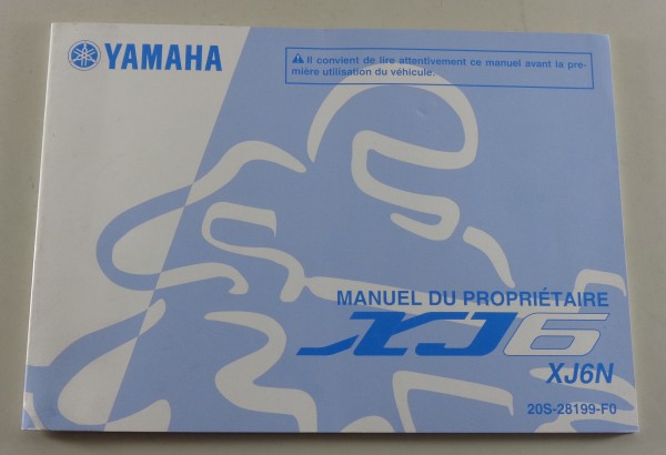 Manuel du Proprietaire Yamaha XJ6 Typ XJ6N from 09/2008