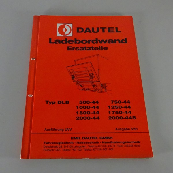 Teilekatalog Dautel Ladebordwand - Typ 500 - 2000-44 / 2000-44S Stand 05/1991