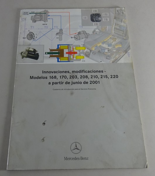 Manual de taller Innovaciones Mercedes 168 170 203 208 210 215 220 desde 05/2001