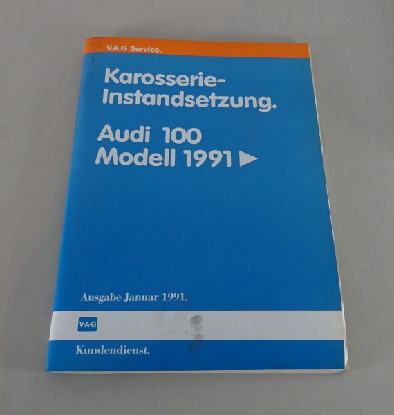Werkstatthandbuch Audi 100 C4 Karosserie Instandsetzung ab Modelljahr 1991