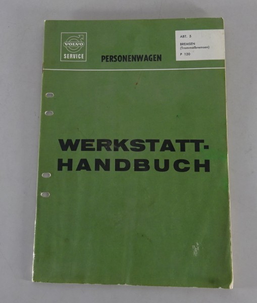 Werkstatthandbuch Volvo Amazon P120 + P1800 Bremsen (Trommelbremsen) von 06/1965