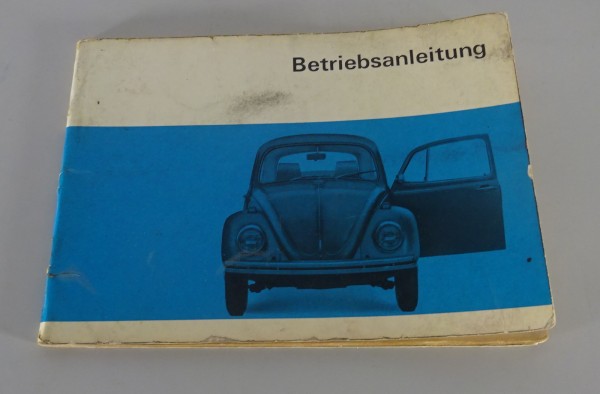Betriebsanleitung / Handbuch VW Käfer 1200 / 1300 / 1500 + Cabrio von 08/1969
