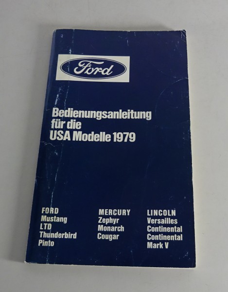 Betriebsanleitung Ford Mercury / Lincoln / Mustang Modelle 1979 auf Deutsch