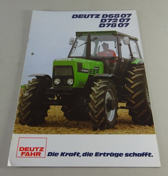 Prospekt / Broschüre Deutz D68 07 / D72 07 / D78 07 Stand 06/1980