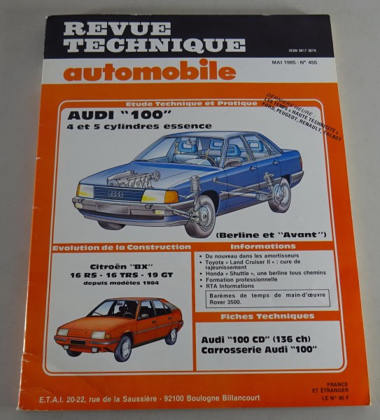 Reparaturanleitung Revue Technique Audi 100 / Citroën BX Stand 05/1985