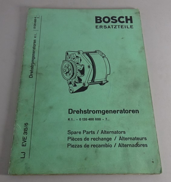 Teilekatalog Bosch Drehstromgeneratoren K 1.. - 0 120 400 600 - 7 Stand 11/1969