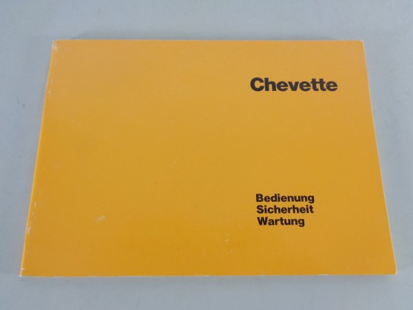 Betriebsanleitung Opel / Chevrolet / Vauxhall Chevette Stand 08/1980