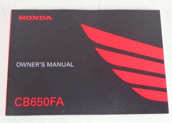 Owner´s Manual / Driver´s Handbook Honda CB 650 FA Stand 2016