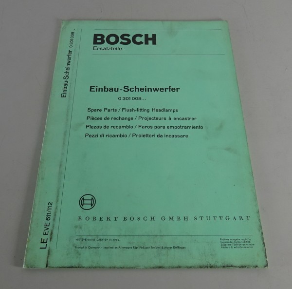 Teilekatalog Bosch Einbau-Scheinwerfer 0 301 008.. Stand 11/1966