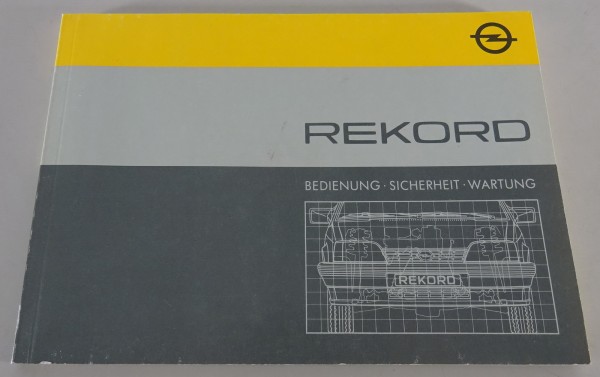 Betriebsanleitung / Handbuch Opel Rekord E2 Stand 10/1984