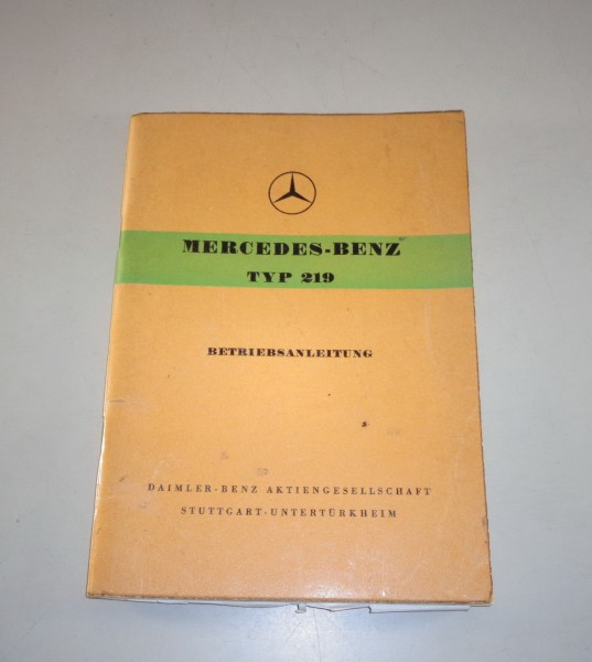 Betriebsanleitung Mercedes Benz W105 Ponton Typ 219 von 04 ...