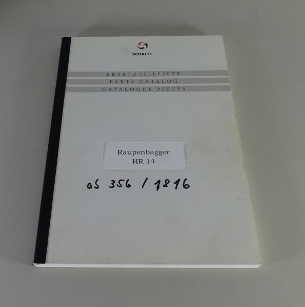 Ersatzteilliste / Teilekatalog Schaeff Raupenbagger HR 14 Stand 03/2000