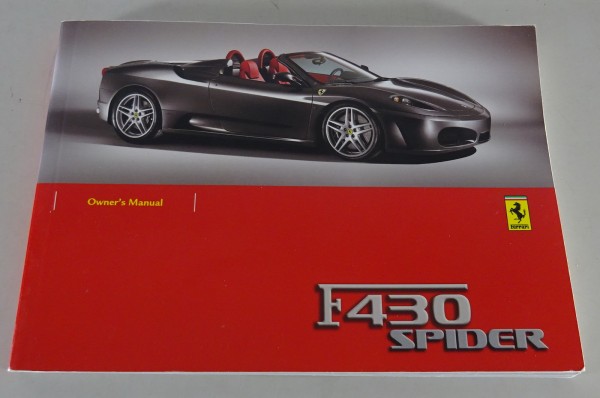 Betriebsanleitung / Handbuch Ferrari F430 Spider mit 490 PS engl. Stand 09/2005