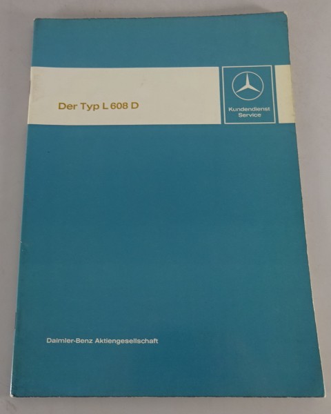 Werkstatthandbuch Mercedes Benz DüDo L608 D Düsseldorfer Transporter 10/1968