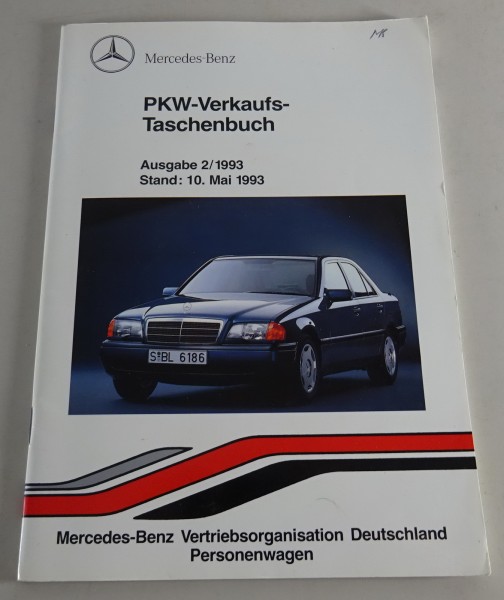 Verkaufstaschenbuch Mercedes PKW C-Klasse W 202 C 200d - C280 Stand 05/1993
