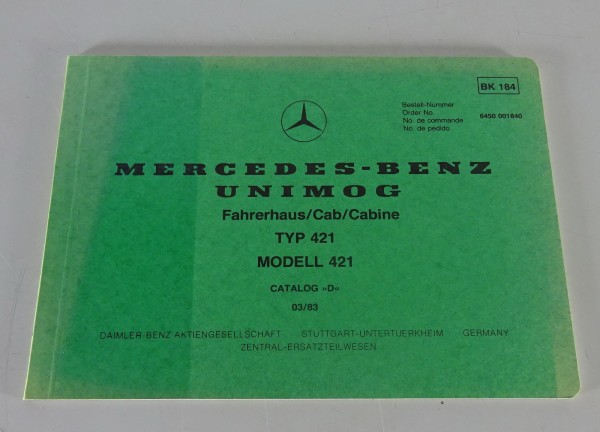Bildkatalog Mercedes-Benz Unimog 421 Fahrerhaus Stand 03/1983, Ausgabe D