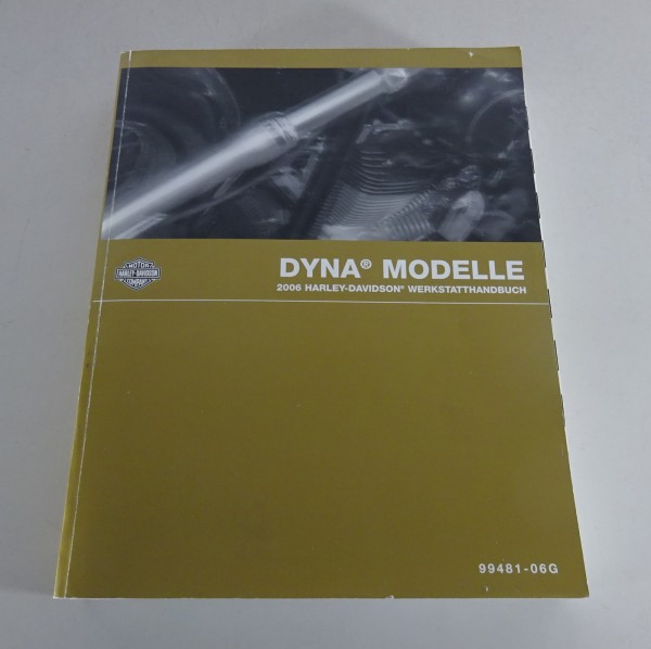 Werkstatthandbuch Harley Davidson Dyna Modelle 2006 Stand 01/2006