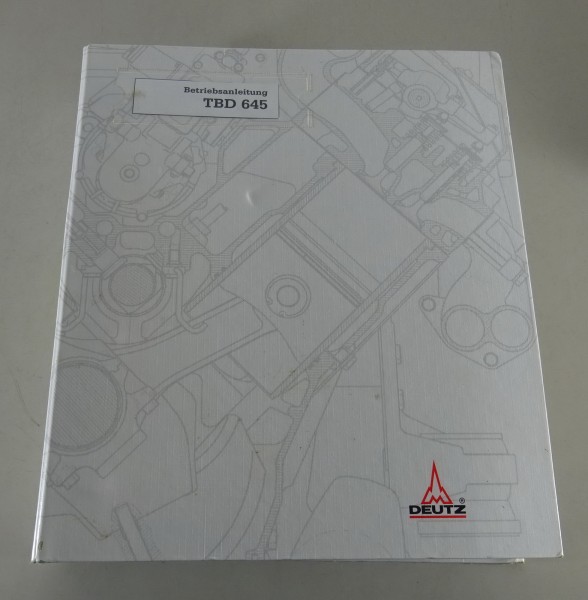 Betriebsanleitung / Handbuch / Owner´s Manual Deutz Schiffsmotor TBD 645