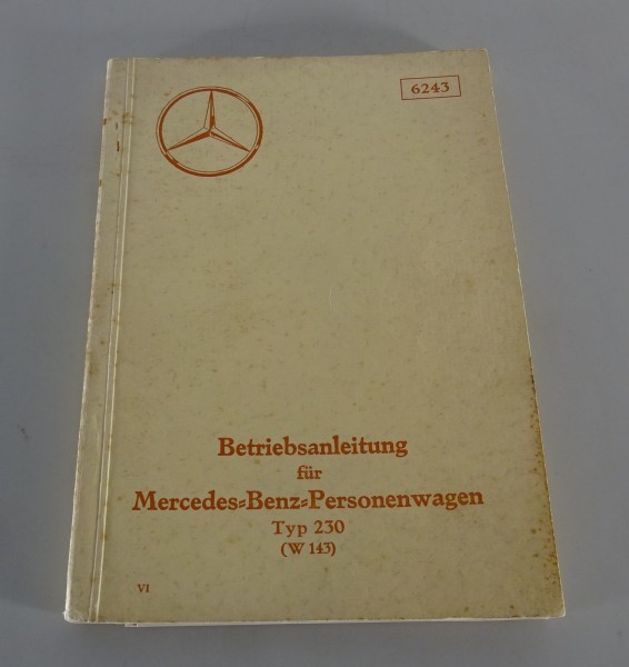 Betriebsanleitung / Handbuch Mercedes Benz 230 Typ W143 Stand 04/1942