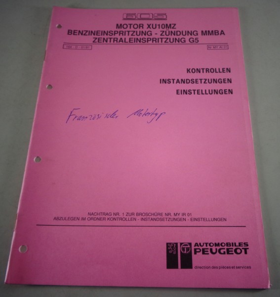 Technische Information Schulungsunterlagen Peugeot Motor XU10MZ Stand 01/1991