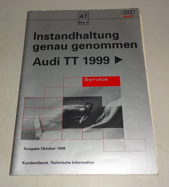 Werkstatthandbuch Instandhaltung genau genommen Audi TT ab 1999 Bd. 47