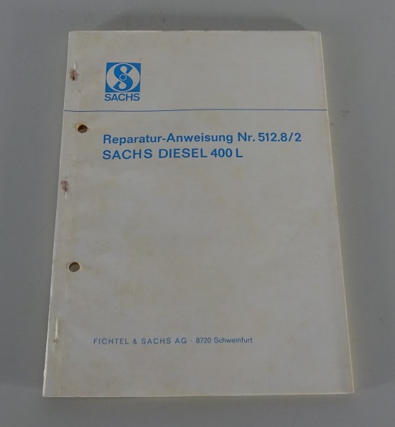 Reparaturanleitung Sachs Motor Diesel 400 L Stand 04/1966