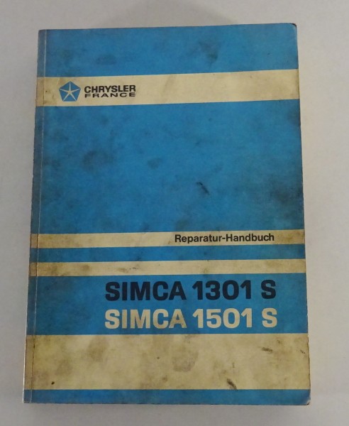 Werkstatthandbuch Simca 1301 S / 1501 S ab 1974 Stand 11/1974