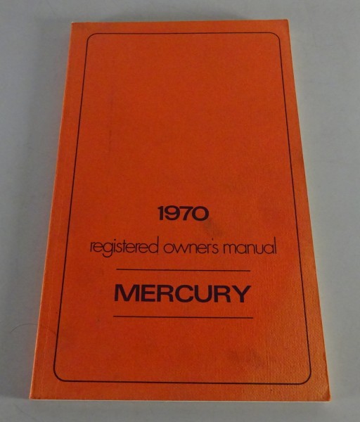 Owner´s Manual Mercury Comet / Cougar / Cyclone / Marauder / Marquis Stand 1970