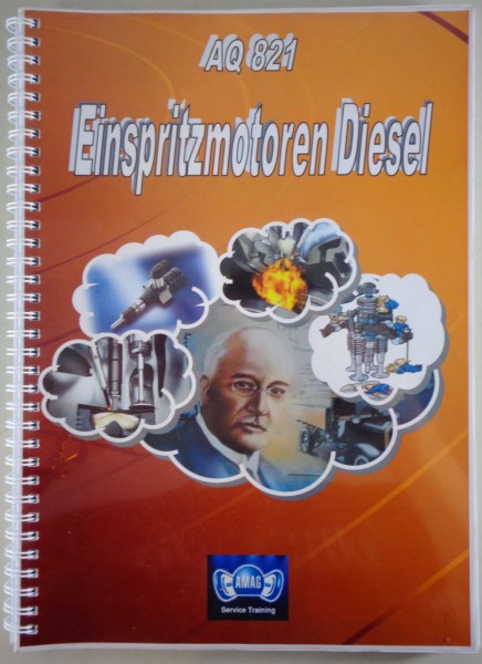 Schulungsunterlagen / Service Training VW Diesel Einspritzmotoren / TDi 05/2012