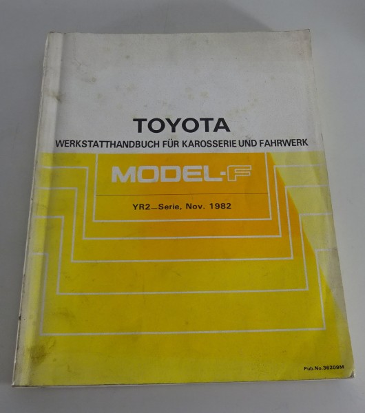 Werkstatthandbuch Toyota Van Model F Serie YR20 Karosserie & Fahrwerk von 11/82